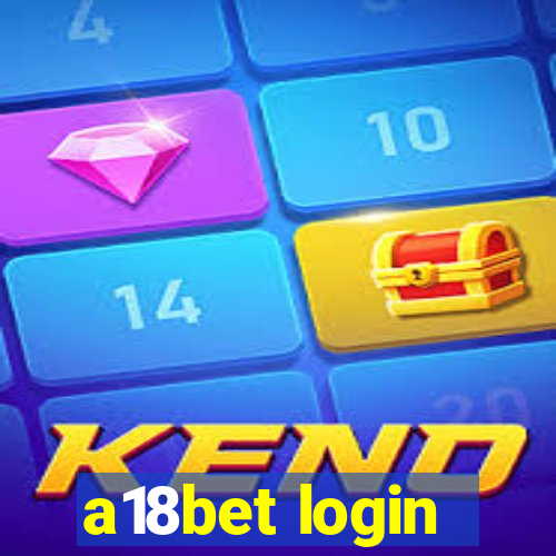 a18bet login